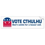 vote_cthulhu_bumper_sticker-r7deae461f4df41589cbbfc0059451120_v9wht_8byvr_512.jpg