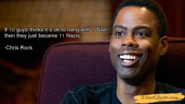if-10-guys-think-its-ok-to-hang-with-1-nazi-then-they-just-became-11-nazis-chris-rock-1000x563.jpg