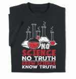 no-science-no-truth-know-science-know-truth-t-shirt-1.gif