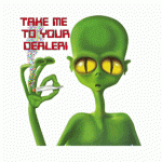 19-alien-take-me-to-your-dealer.gif