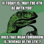 if may the 4th then revenge of the 5th.jpg