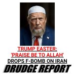 Drudge trump Easter.jpg