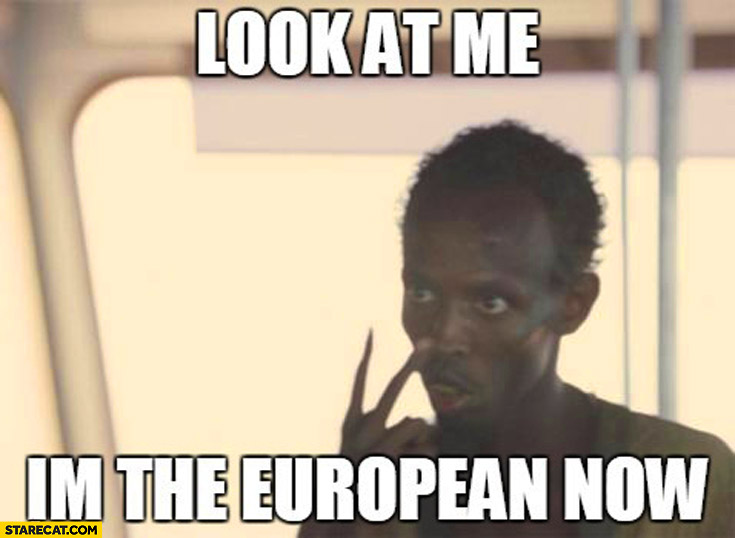 look-at-me-im-the-european-now-black-man.jpg